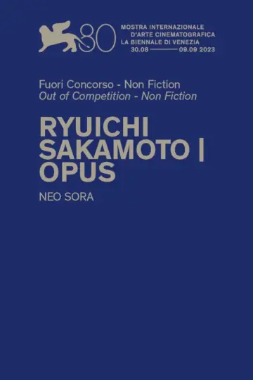 Poster to the movie "Ryuichi Sakamoto | Opus" #198050